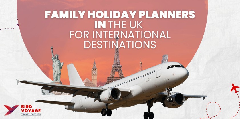 Family Holiday Planners in the UK for International Destinations