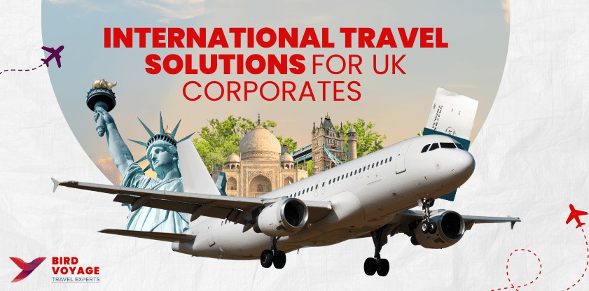 International Travel Solutions for UK Corporates